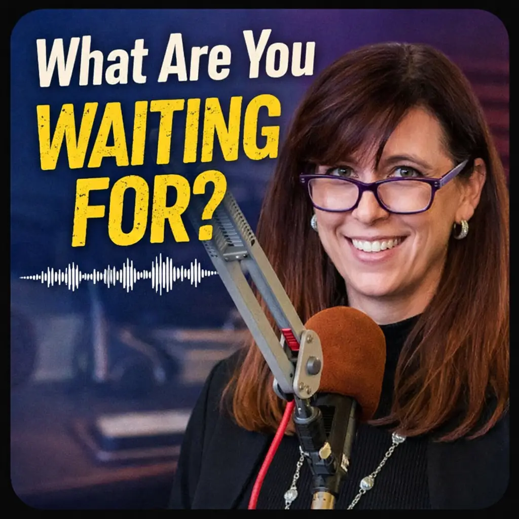 What Are You waiting For? Get Started Already…