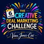 6 Week Creative Deal Marketing Challenge